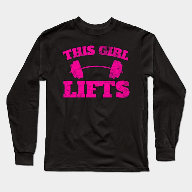 This Girl Lifts Long Sleeve T-Shirt by IndiPrintables